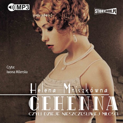 audiobooki: Gehenna, czyli dzieje nieszczęśliwej miłości – audiobooki