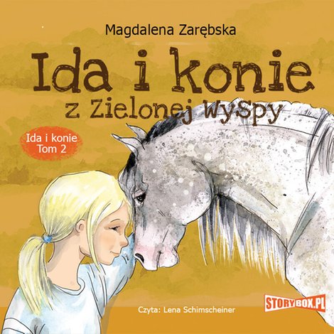 audiobooki: Ida i konie. Tom 2. Ida i konie z Zielonej Wyspy – audiobooki
