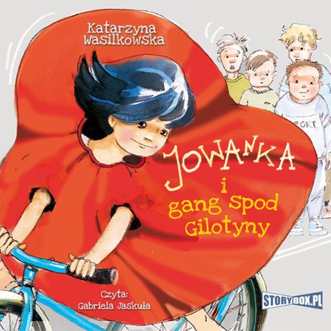 audiobooki: Jowanka i gang spod Gilotyny – audiobooki