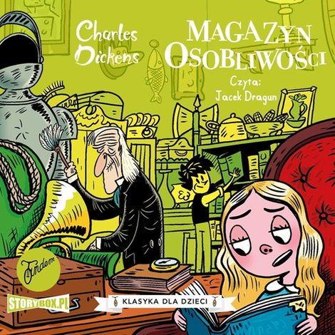 audiobooki: Klasyka dla dzieci. Charles Dickens. Tom 9. Magazyn osobliwości – audiobooki