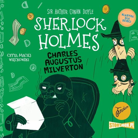 audiobooki: Klasyka dla dzieci. Sherlock Holmes. Tom 15. Charles Augustus Milverton – audiobooki