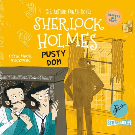 audiobooki: Klasyka dla dzieci. Sherlock Holmes. Tom 21. Pusty dom – audiobooki