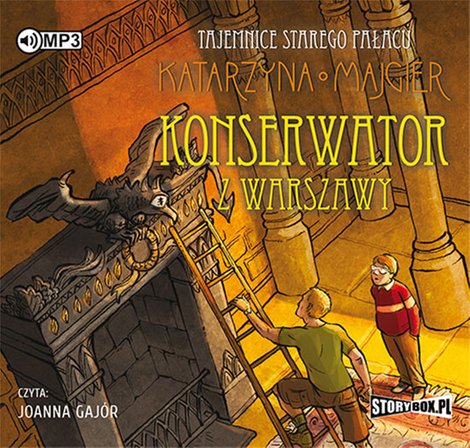 audiobooki: Tajemnice starego pałacu. Konserwator z Warszawy – audiobooki
