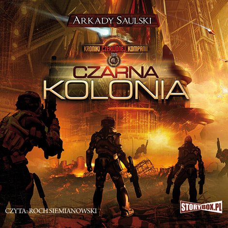 audiobooki: Kroniki Czerwonej Kompanii. Tom 1: Czarna kolonia – audiobooki