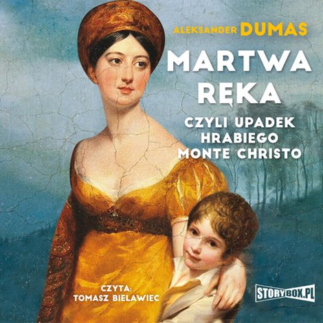 audiobooki: Martwa ręka, czyli upadek hrabiego Monte Christo – audiobooki