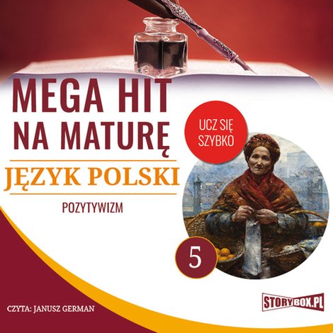 audiobooki: Mega hit na maturę. Język polski 5. Pozytywizm – audiobooki