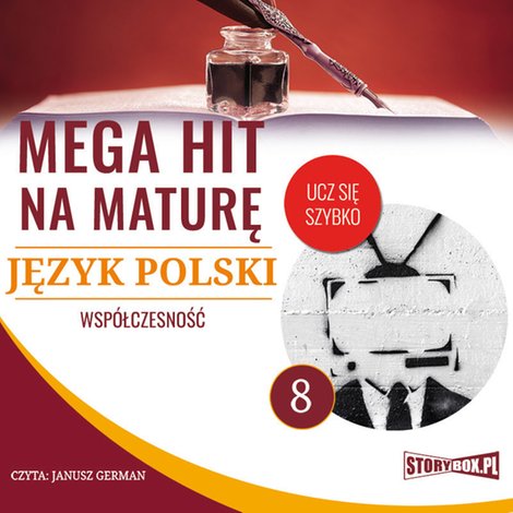 audiobooki: Mega hit na maturę. Język polski 8. Współczesność – audiobooki