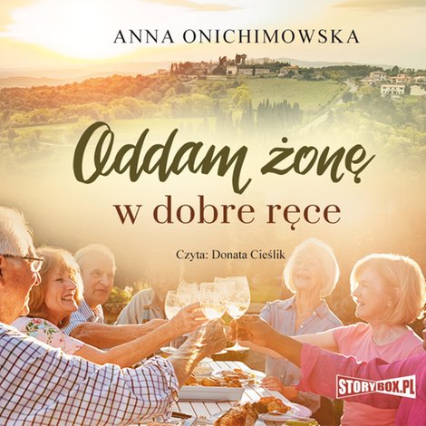 audiobooki: Oddam żonę w dobre ręce – audiobooki