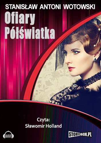 audiobooki: Ofiary półświatka – audiobooki