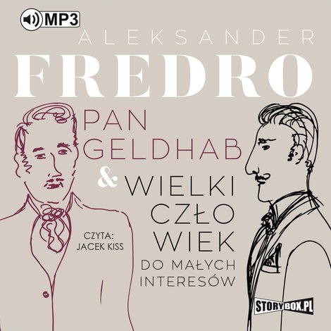 audiobooki: Pan Geldhab. Wielki człowiek do małych interesów – audiobooki