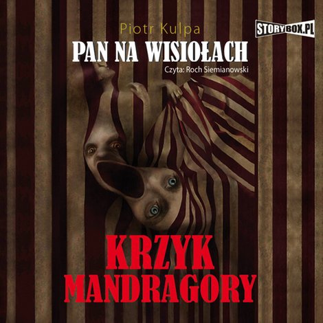 audiobooki: Pan na Wisiołach. Tom 2. Krzyk Mandragory – audiobooki