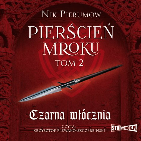 audiobooki: Pierścień Mroku. Tom 2. Czarna włócznia – audiobooki