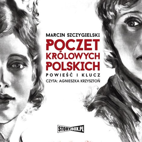 audiobooki: Poczet królowych polskich. Powieść i klucz – audiobooki