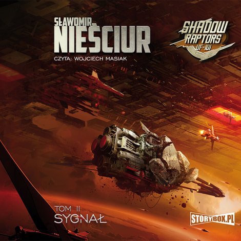 audiobooki: Shadow Raptors. Tom 2. Sygnał – audiobooki
