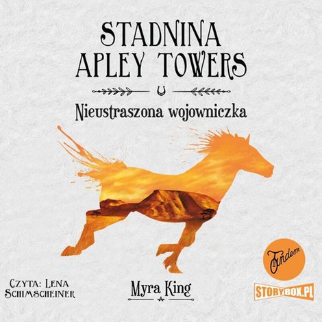 audiobooki: Stadnina Apley Towers. Tom 4. Nieustraszona wojowniczka – audiobooki
