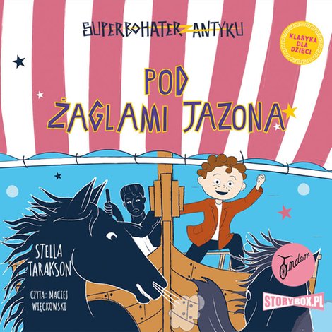 audiobooki: Superbohater z antyku. Tom 6. Pod żaglami Jazona! – audiobooki