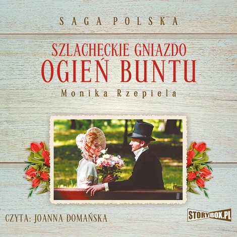 audiobooki: Szlacheckie gniazdo. Tom 2. Ogień buntu – audiobooki
