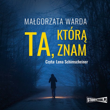 audiobooki: Ta, którą znam – audiobooki