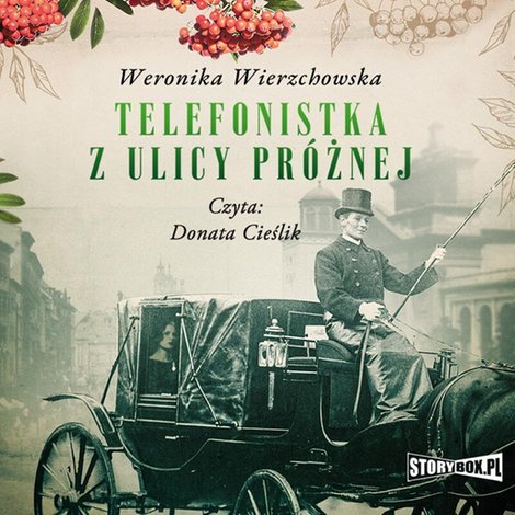 audiobooki: Telefonistka z ulicy Próżnej – audiobooki