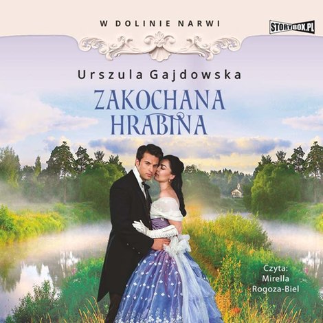 audiobooki: W dolinie Narwi. Tom 3. Zakochana hrabina – audiobooki