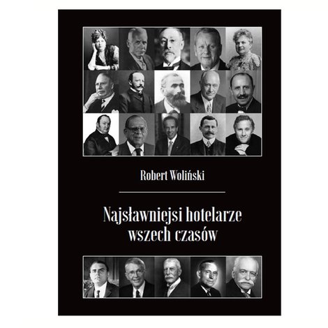 ebooki: The Most Famous Hoteliers of All Time Vol. 1 – ebooki