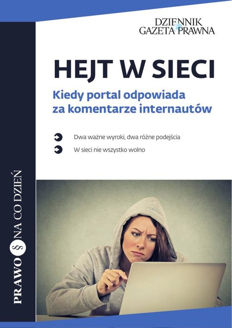 ebooki: Hejt w sieci Kiedy portal odpowiada za komentarze internautów – ebooki