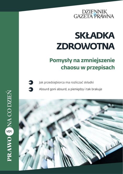 ebooki: Składka zdrowotna. Pomysły na zmniejszenie chaosu w przepisach – ebooki