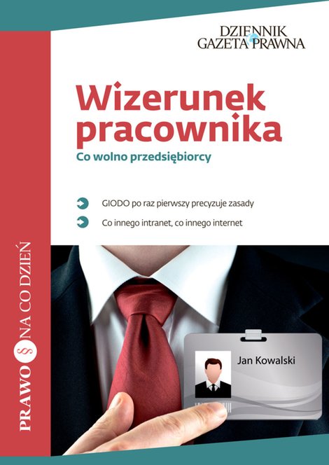 ebooki: Wizerunek pracownika. Co wolno przedsiębiorcy – ebooki