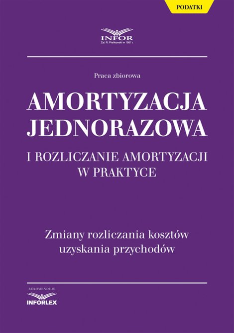 ebooki: Amortyzacja jednorazowa i rozliczanie amortyzacji w praktyce – ebook