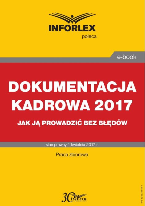 ebooki: DOKUMENTACJA KADROWA 2017 jak ją prowadzić bez błędów – ebook