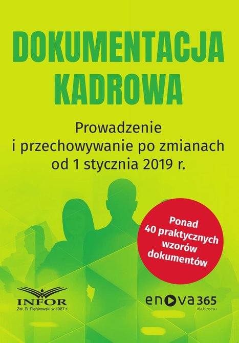 ebooki: DOKUMENTACJA KADROWA Prowadzenie i przechowywanie po zmianach od stycznia 2019 – ebooki