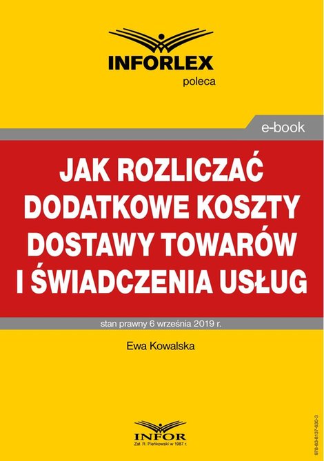 ebooki: Jak rozliczać dodatkowe koszty dostawy towarów i świadczenia usług – ebook