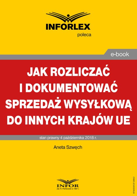ebooki: JAK ROZLICZAĆ I DOKUMENTOWAĆ SPRZEDAŻ WYSYŁKOWĄ DO INNYCH KRAJÓW UE – ebook