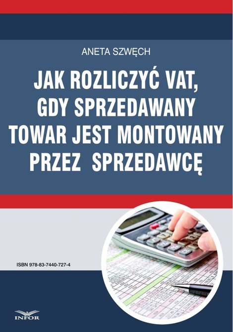 ebooki: Jak rozliczyć VAT, gdy sprzedawany towar jest montowany przez sprzedawcę – ebook
