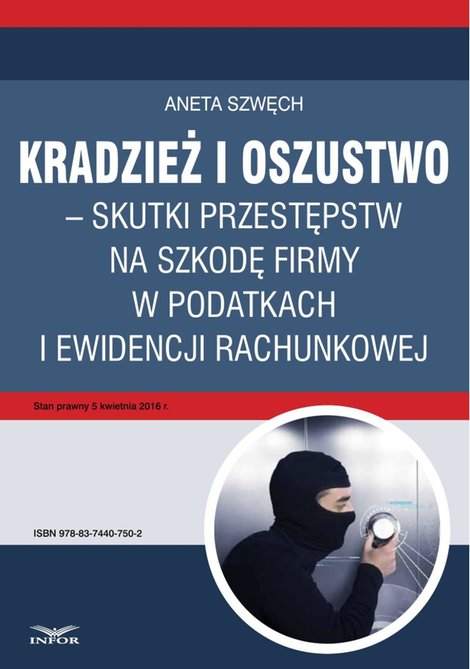 ebooki: Kradzież i oszustwo - skutki przestępstw na szkodę firmy w podatkach i ewidencji rachunkowej – ebook