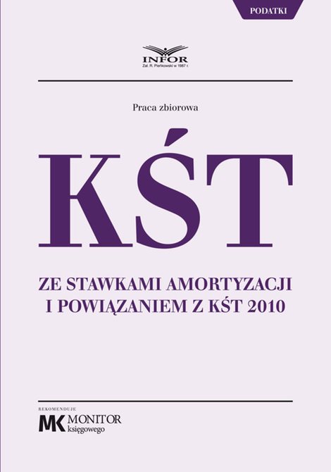 ebooki: KŚT ze stawkami amortyzacji i powiązaniem z KŚT 2010 – ebook
