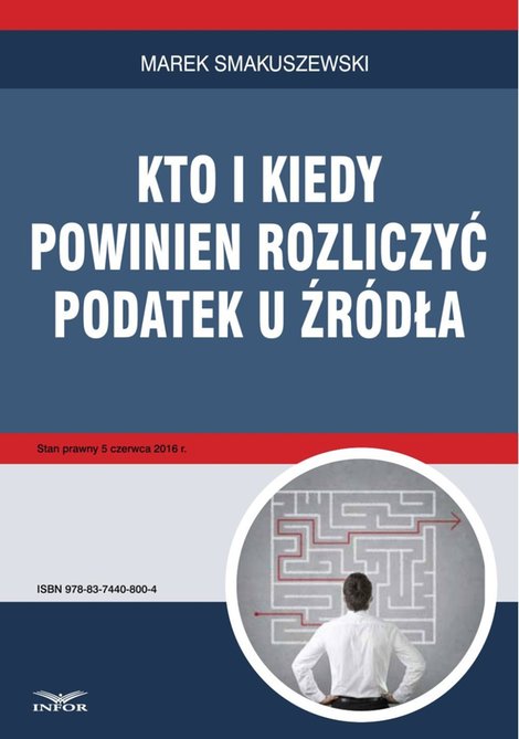 ebooki: Kto i kiedy powinien rozliczyć podatek u źródła – ebook