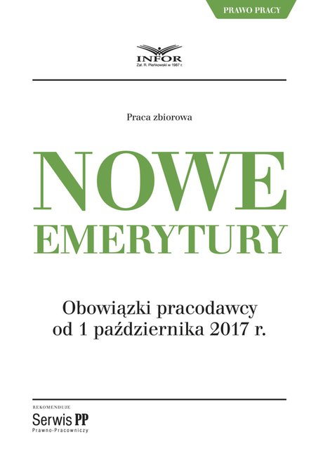 ebooki: Nowe emerytury. Obowiązki pracodawcy po zmianach od 1 października 2017 – ebook