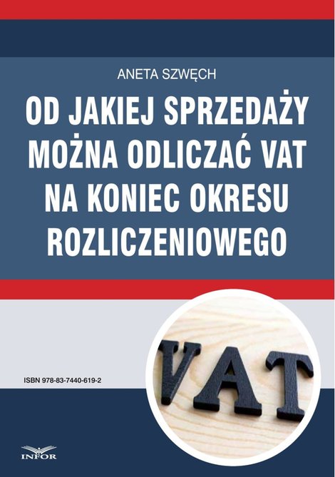 ebooki: Od jakiej sprzedaży można odliczać VAT na koniec okresu rozliczeniowego – ebook