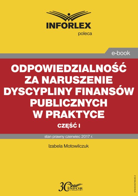 ebooki: Odpowiedzialność za naruszenie dyscypliny finansów publicznych w praktyce - część I – ebook