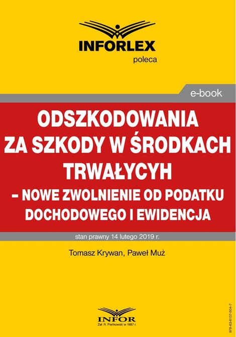 ebooki: Odszkodowania za szkody w środkach trwałych - nowe zwolnienie od podatku dochodowego i ewidencja – ebook