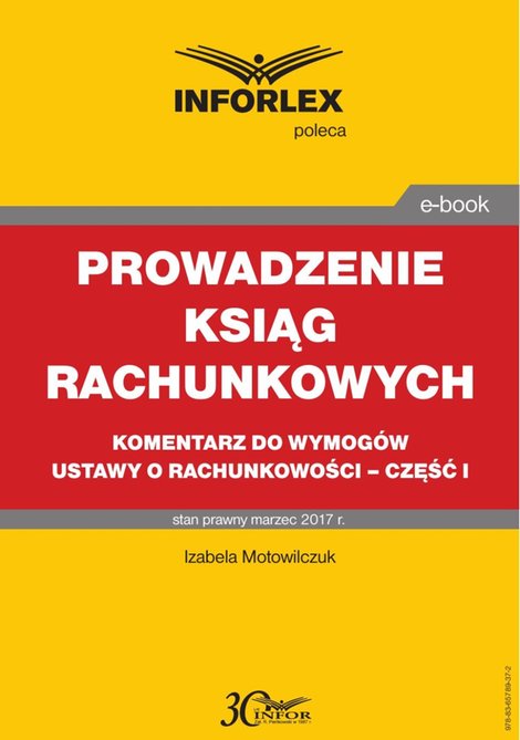 ebooki: PROWADZENIE KSIĄG RACHUNKOWYCH komentarz do wymogów ustawy o rachunkowości - część I – ebook