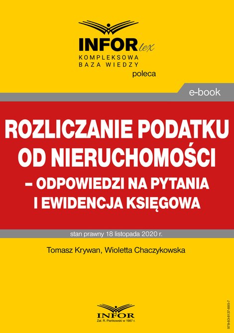 ebooki: Rozliczanie podatku od nieruchomości - odpowiedzi na pytania i ewidencja księgowa – ebooki