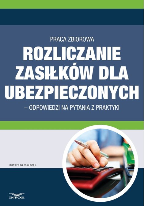 ebooki: Rozliczanie zasiłków dla ubezpieczonych - odpowiedzi na pytania z praktyki – ebook