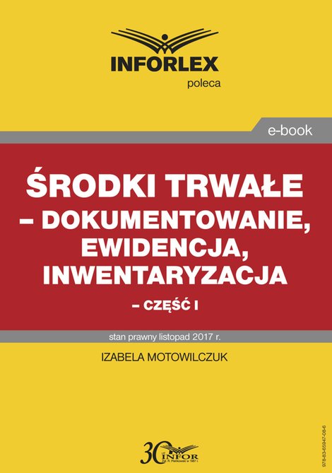 ebooki: Środki trwałe - dokumentowanie, ewidencja i inwentaryzacja - część I – ebook