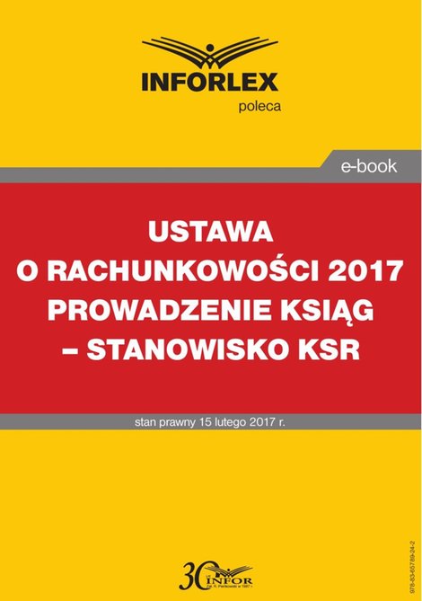 ebooki: USTAWA O RACHUNKOWOŚCI 2017 PROWADZENIE KSIĄG - STANOWISKO KSR – ebook