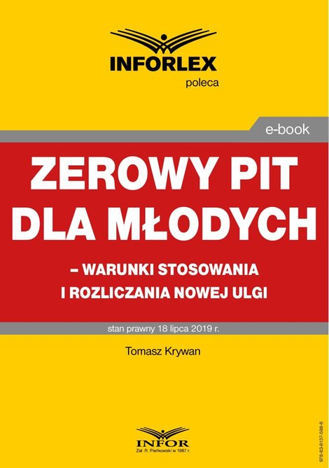 ebooki: Zerowy PIT dla młodych warunki stosowania i rozliczania nowej ulgi – ebook