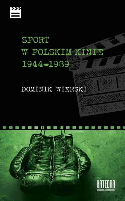 ebooki: Sport w polskim kinie 1944-1989 – ebooki