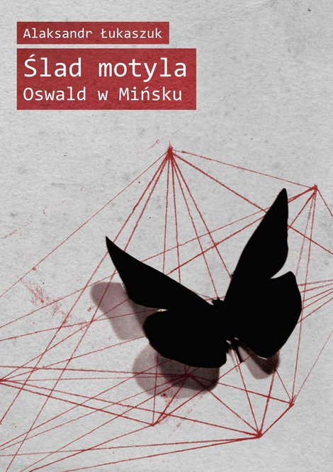 ebooki: Ślad motyla. Oswald w Mińsku – ebooki