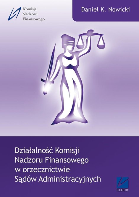 ebooki: Działalność Komisji Nadzoru Finansowego w orzecznictwie Sądów Administracyjnych – ebooki